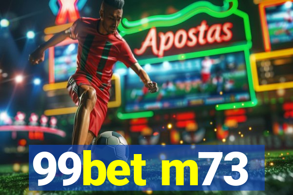 99bet m73